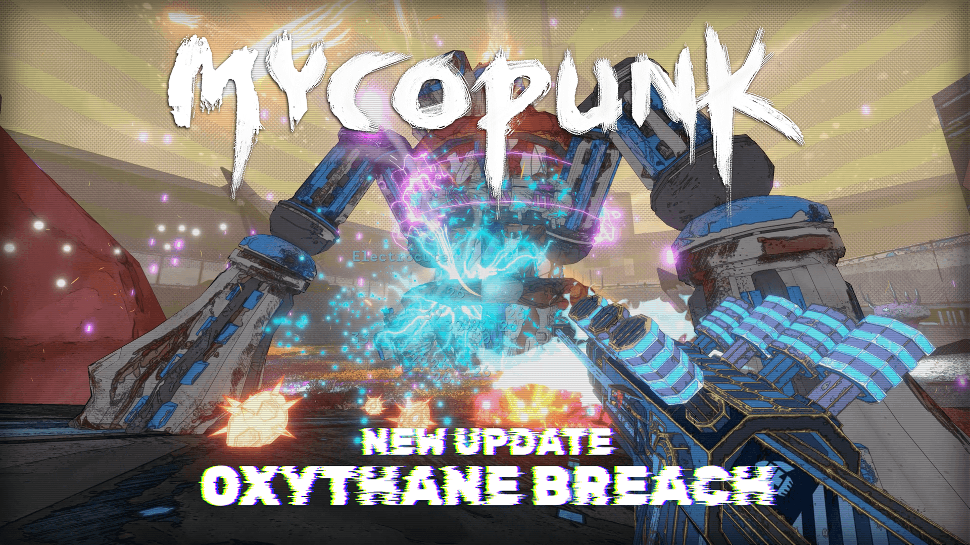 Mycopunk Oxythane Breach Update